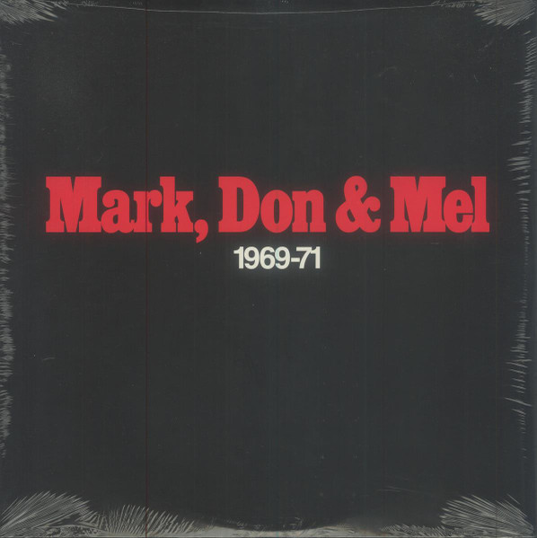 Mark, Don & Mel 1969-71